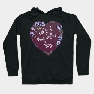 Love Is A Many Gendered Thing Hoodie